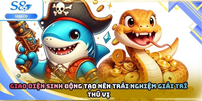 Giao diện sinh động tạo nên trải nghiệm giải trí thú vị