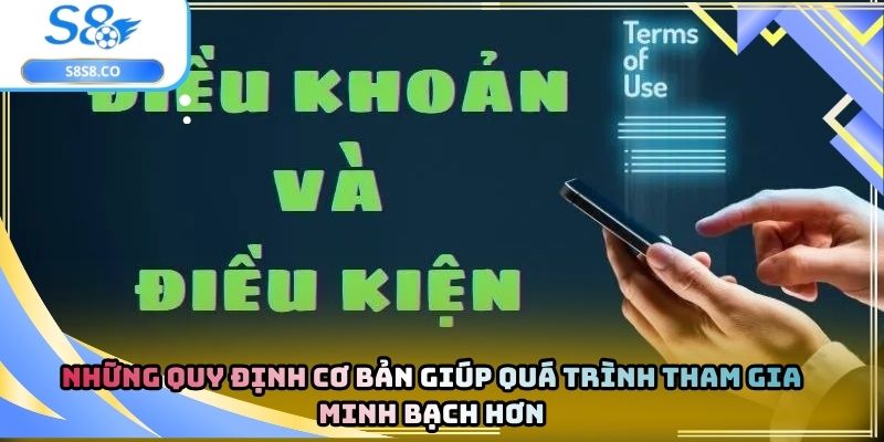 Những quy định cơ bản giúp quá trình tham gia minh bạch hơn