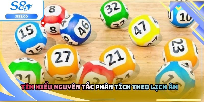 Tìm hiểu nguyên tắc phân tích theo lịch âm