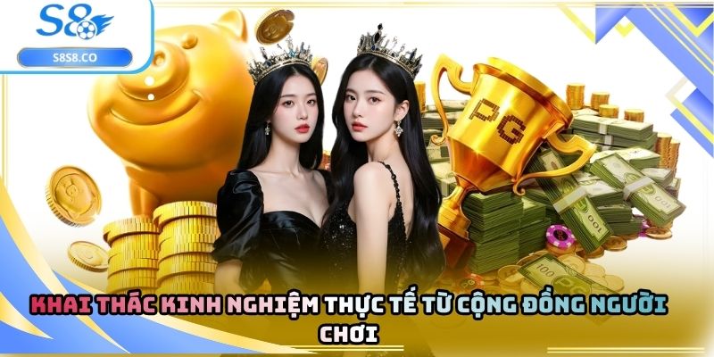 Khai thác kinh nghiệm thực tế từ cộng đồng người chơi