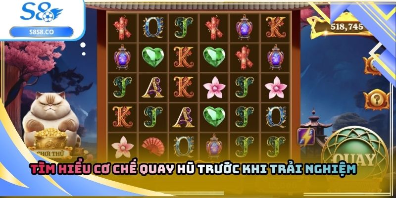 Tìm hiểu cơ chế quay hũ trước khi trải nghiệm