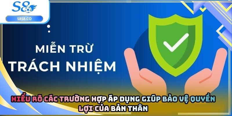 Hiểu rõ các trường hợp áp dụng giúp bảo vệ quyền lợi của bản thân
