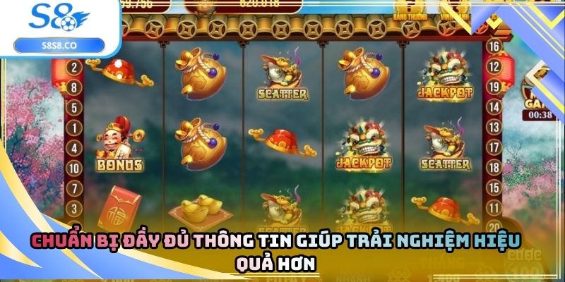 Chuẩn bị đầy đủ thông tin giúp trải nghiệm hiệu quả hơn