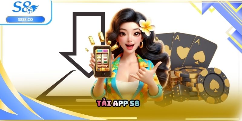Tải app S8